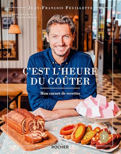 C'est l'heure du goûter: Mon carnet de recettes von DU ROCHER