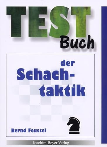 Testbuch der Schachtaktik von Schachverlag Ullrich