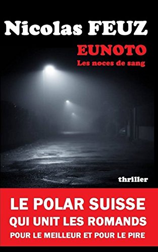 EUNOTO: Les noces de sang von Independently published