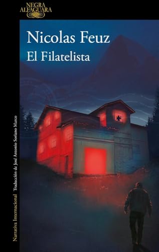 El Filatelista (Alfaguara Negra) von ALFAGUARA