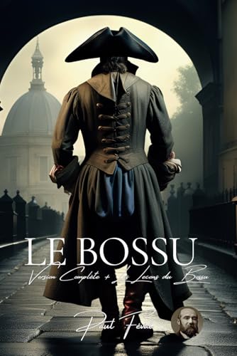 Le Bossu - Complet: Tome 1 + 2 Le Bossu - Complet: Tome 1 + 2 von AB Editions