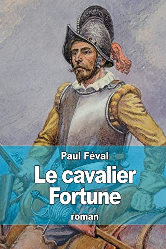 Le cavalier Fortune von CREATESPACE
