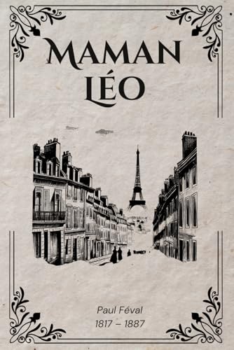 Maman Léo (Illustré) von Independently published