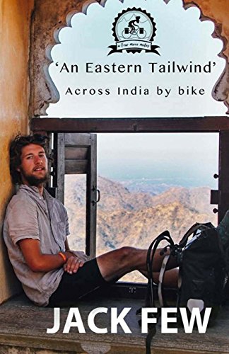 An Eastern Tailwind: Across India by Bike von CreateSpace Independent Publishing Platform