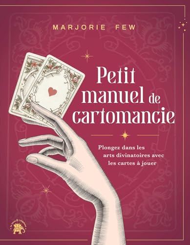 Petit manuel de cartomancie: Plongez dans les arts divinatoires avec les cartes à jouer von LOTUS ELEPHANT
