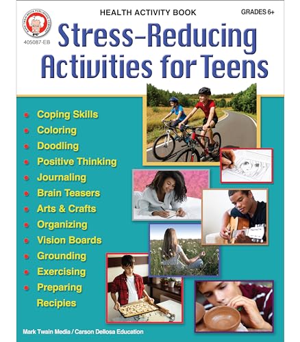 Stress-Reducing Activities for Teens von Mark Twain Media
