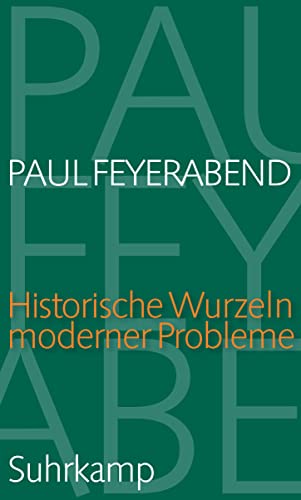Historische Wurzeln moderner Probleme: Vorlesung an der ETH Zürich 1985 von Suhrkamp Verlag