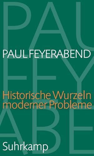 Historische Wurzeln moderner Probleme: Vorlesung an der ETH Zürich 1985 von Suhrkamp Verlag