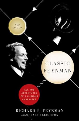 Classic Feynman, w. Audio-CD: All the Adventures of a Curious Character