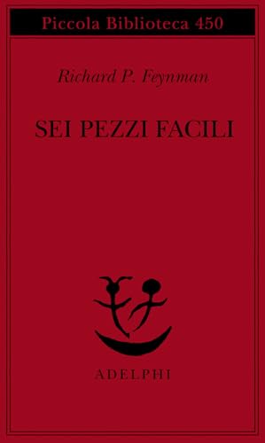 Sei pezzi facili (Piccola biblioteca Adelphi) von Adelphi
