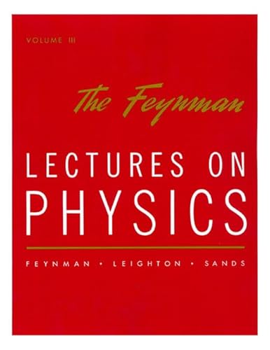 The Feynman lectures on physics. Volume III: Quantum mechanics