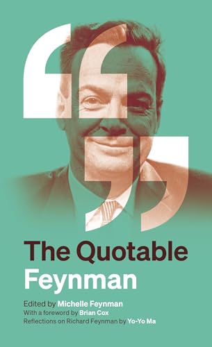 The Quotable Feynman von Princeton University Press