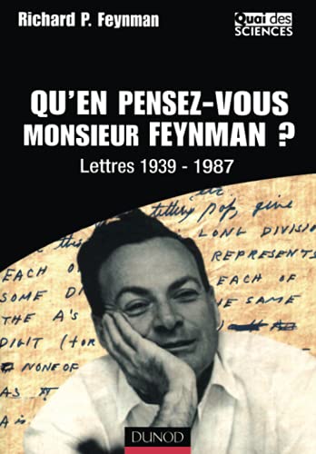 Qu'en pensez-vous Monsieur Feynman ?: Lettres 1939-1987 von DUNOD