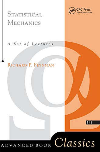Statistical Mechanics: A Set Of Lectures (Advanced Books Classics)