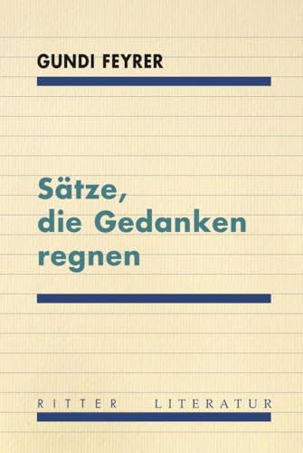 Sätze, die Gedanken regnen: Ein Tagebuch mit Streiflichtern aus der Kabbalah Sätze, die Gedanken regnen: Ein Tagebuch mit Streiflichtern aus der Kabbalah von Ritter Klagenfurt
