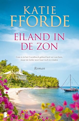 Eiland in de zon: Cass is in het Caraïbisch gebied heel ver van huis, maar de liefde weet haar toch te vinden von Boekerij