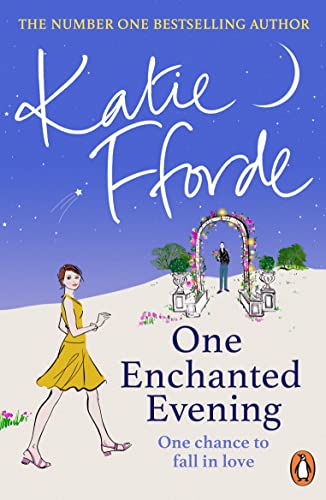 One Enchanted Evening: The feel-good escapist romance from the Sunday Times bestselling author One Enchanted Evening: The feel-good escapist romance from the Sunday Times bestselling author