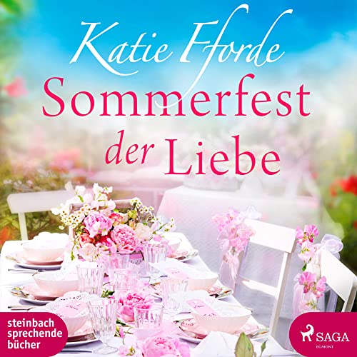 Sommerfest der Liebe von steinbach sprechende bücher