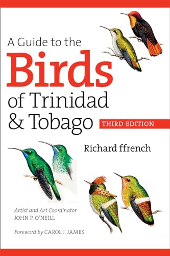 A Guide to the Birds of Trinidad & Tobago