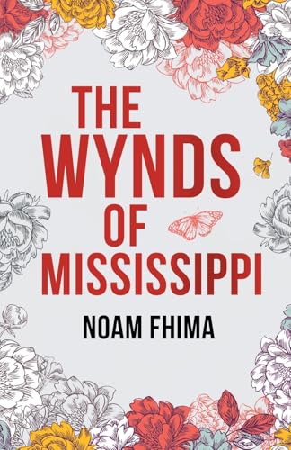 The Wynds of Mississippi von Gatekeeper Press