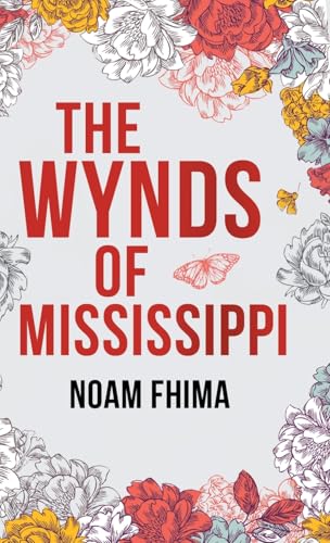The Wynds of Mississippi von Gatekeeper Press