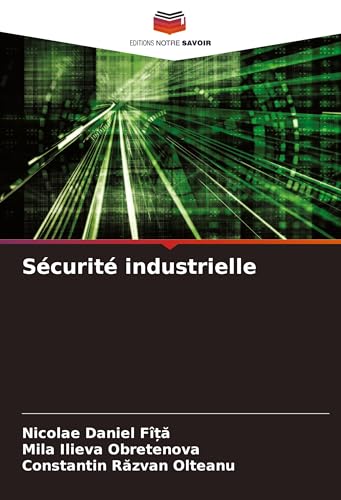 Sécurité industrielle: DE von Editions Notre Savoir