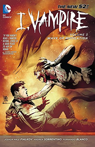 I, Vampire Vol. 3: Wave of Mutilation (The New 52)