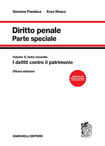 Diritto penale. Parte speciale. I delitti contro il patrimonio (Vol. 2/2) von Zanichelli