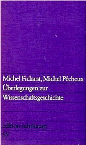 Überlegungen zur Wissenschaftsgeschichte.