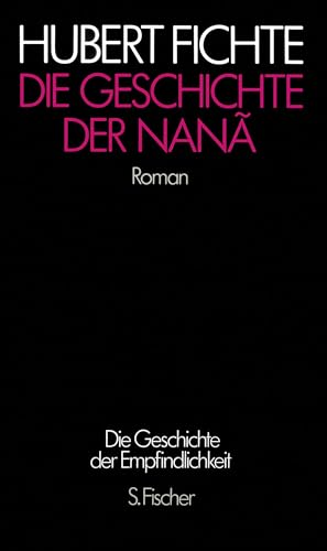 Die Geschichte der Nanã: Roman von FISCHERVERLAGE