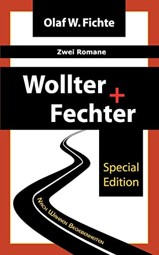 Wollter + Fechter: Zwei Romane in einem Buch von CREATESPACE