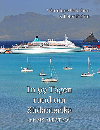 In 99 Tagen rund um Südamerika: Geschenkedition