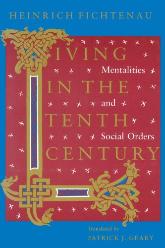Living in the Tenth Century: Mentalities and Social Orders