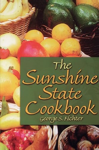 The Sunshine State Cookbook von Pineapple Press