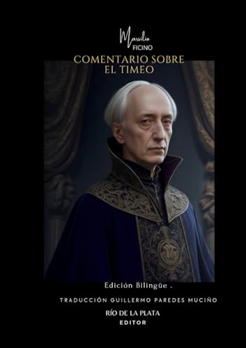 Comentario al Timeo: Edición Bilingüe. von Independently published