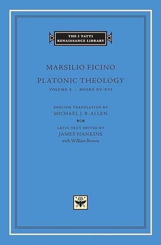Platonic Theology: Books XV–XVI (The I Tatti Renaissance Library, Band 17) von Harvard University Press