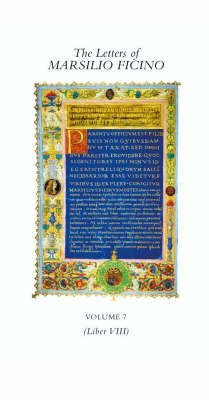 The Letters of Marsilio Ficino: Volume 7: Volume 7