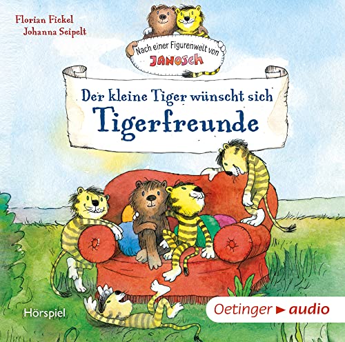 Nach einer Figurenwelt von Janosch. Der kleine Tiger wünscht sich Tigerfreunde