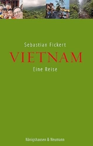 Vietnam: Eine Reise