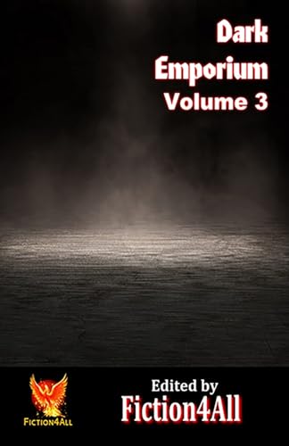 Dark Emporium - Volume 3 von Fiction4all