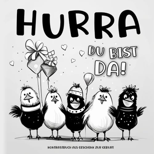 Hurra Du bist da!: Kontrastbuch als Geschenk zur Geburt Hurra Du bist da!: Kontrastbuch als Geschenk zur Geburt von FIDORATIS