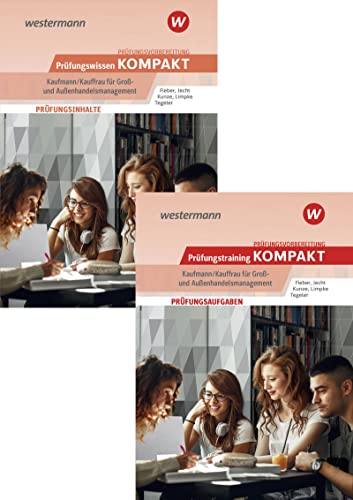 Prüfungsvorbereitung Prüfungswissen und Prüfungstraining KOMPAKT - Kaufmann/Kauffrau für Groß- und Außenhandelsmanagement: Paket (Prüfungswissen ... Abschlussprüfung Teil 1 und Teil 2) von Bildungsverlag Eins