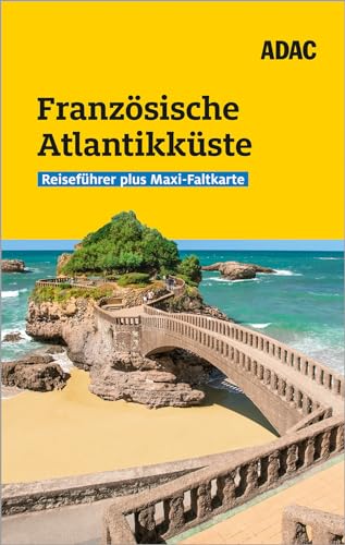 ADAC Reiseführer plus Französische Atlantikküste: Mit Maxi-Faltkarte und praktischer Spiralbindung