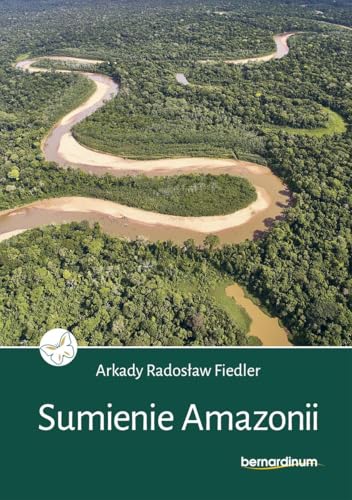 Sumienie Amazonii Sumienie Amazonii von Bernardinum