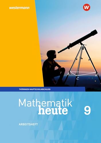 Mathematik heute - Ausgabe 2018 für Thüringen: Arbeitsheft mit Lösungen 9 Hauptschulbildungsgang