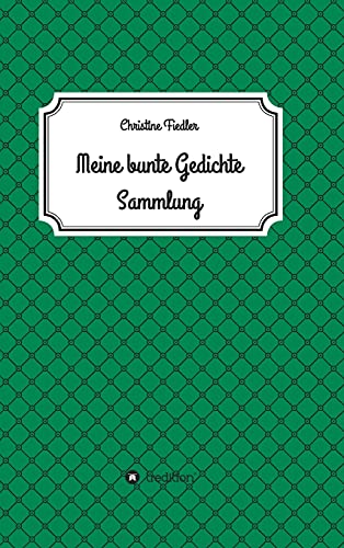 Meine Bunte Gedichte Sammlung von tredition