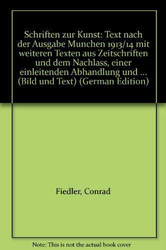 Schriften zur Kunst, 2 Bde., Bd.1 (Bild und Text)