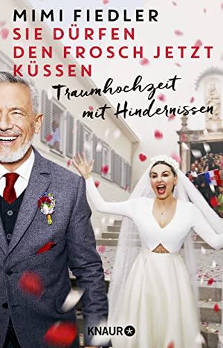 Sie dürfen den Frosch jetzt küssen: Traumhochzeit mit Hindernissen (Die aus "Nachtschwestern" bekannte Schauspielerin über die Suche nach dem Mann fürs Leben)