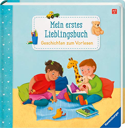 Mein erstes Lieblingsbuch: Geschichten zum Vorlesen