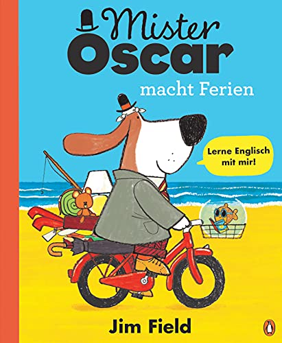 Mister Oscar macht Ferien: Bilderbuch zum Englischlernen ab 4 Jahren - mit Wimmelbildern (Die Mister-Oscar-Reihe, Band 1) von Penguin junior